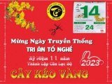 Ngày Truyền Thống TRI ÂN TỔ NGHỀ, Kỷ niệm 11 năm Thành Lập CLB CÂY KÉO VÀNG 2023