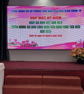 HỌP MẶT KỈ NIỆM NGÀY GIA ĐÌNH VIỆT NAM TRUNG TÂM VHHB Năm 2025 Sảnh HOÀ BÌNH