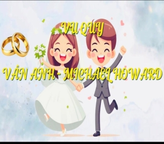 HAPPYWEDDING VÂN ANH-MICHAEL HOWARD 01/05/2025 Sảnh Hoà Bình Q10