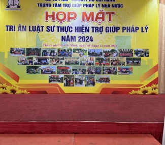 TIỆC HỌP MẶT TRI ÂN TRỢ GIÚP PHÁP LÝ  08/11/2024 Sảnh Hoà Bình (Q10)