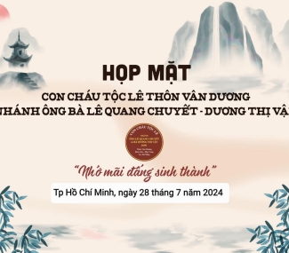 HỌP MẶT CON CHÁU TỘC HỌ LÊ 28/07/2024 Sảnh Hòa Bình